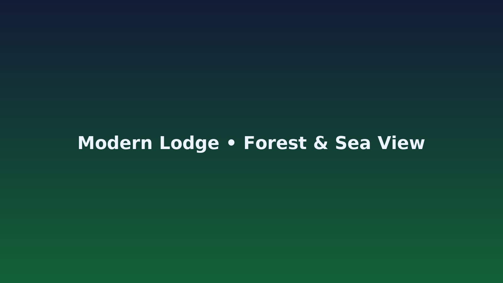 Modern lodge with forest and sea view